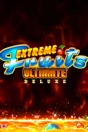 Играть в Extreme Fruits Ultimate Deluxe от Playtech | Казино Сhampion Slots 