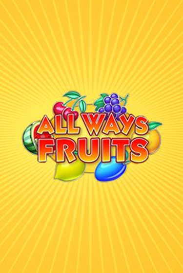 Играть в All Ways Fruits от Amatic | Казино Сhampion Slots 